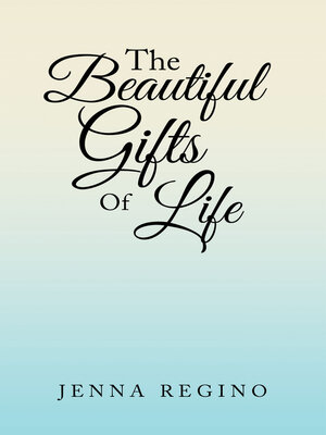 cover image of The Beautiful Gifts of Life